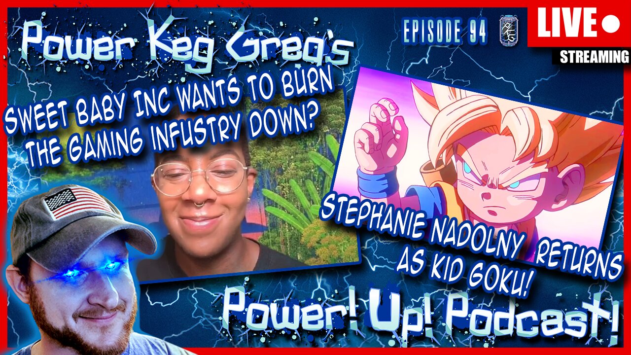 Sweet Baby Inc: Burn Down Gaming Industry? Stephanie Nadolny Is Back! | Power!Up!Podcast! Ep: 94