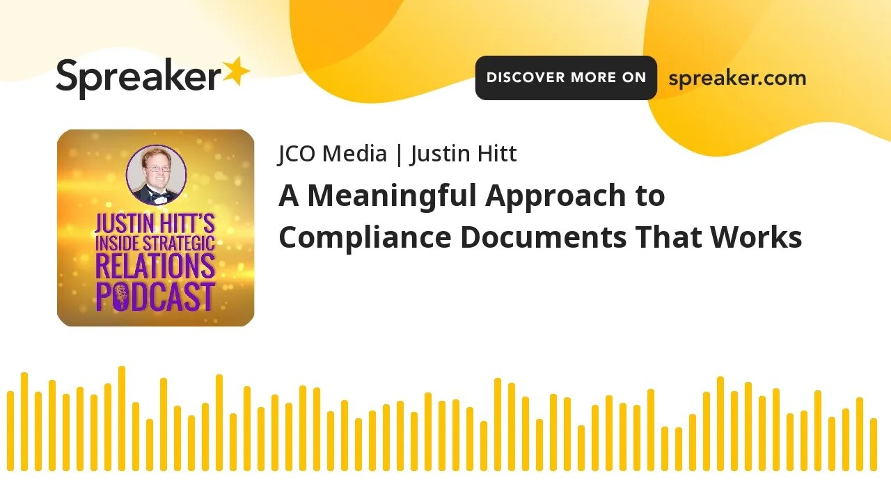 A Meaningful Approach to Compliance Documents That Works