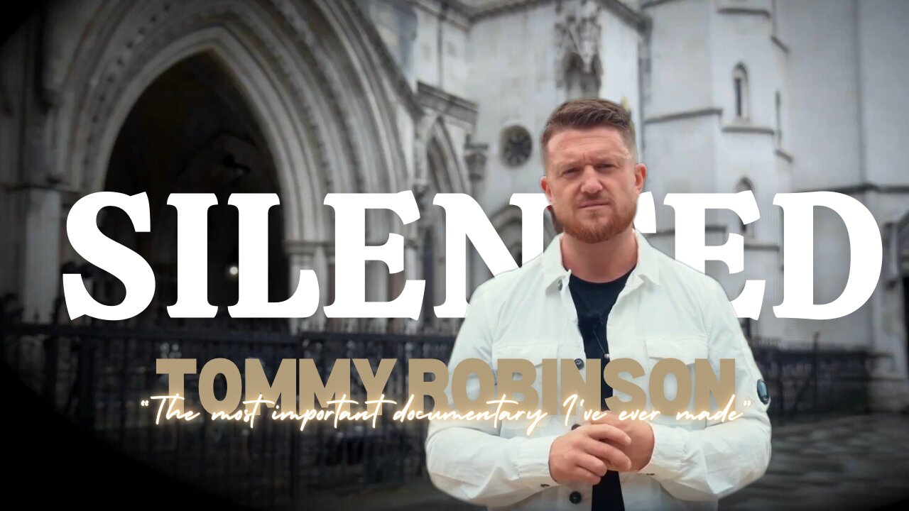 Tommy Robinsons Silenced