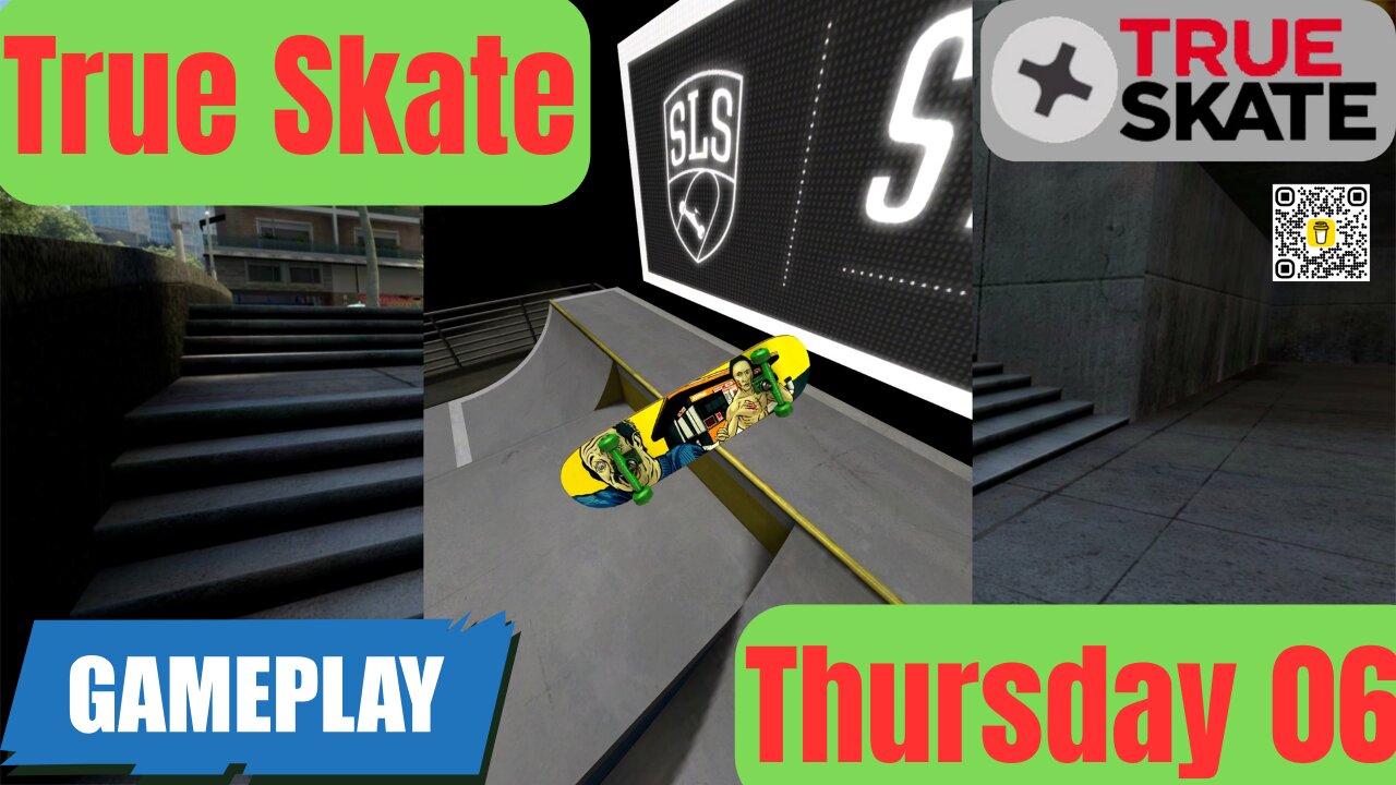 06 True Skate | Gameplay Thursday I 4K