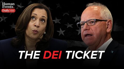 Harris-Walz: The DEI Ticket🤮🤮