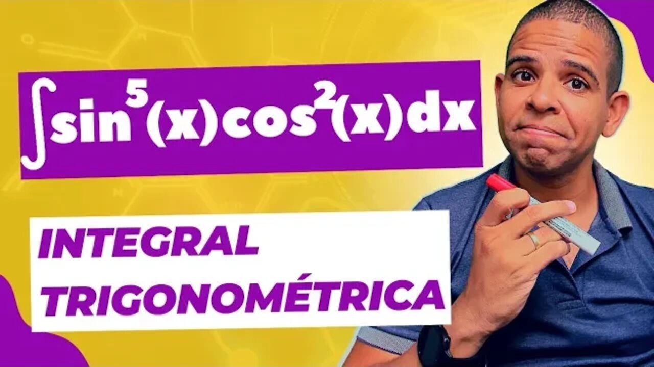 COMO RESOLVER INTEGRAIS TRIGONOMETRICAS | CALCULO | @Professor Theago