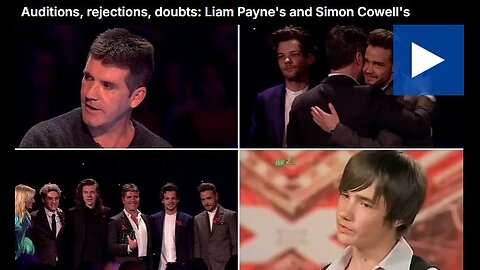 Liam Payne's Viral Video: Auditions, rejections, doubts: Liam Payne's and Simon Cowell's journey