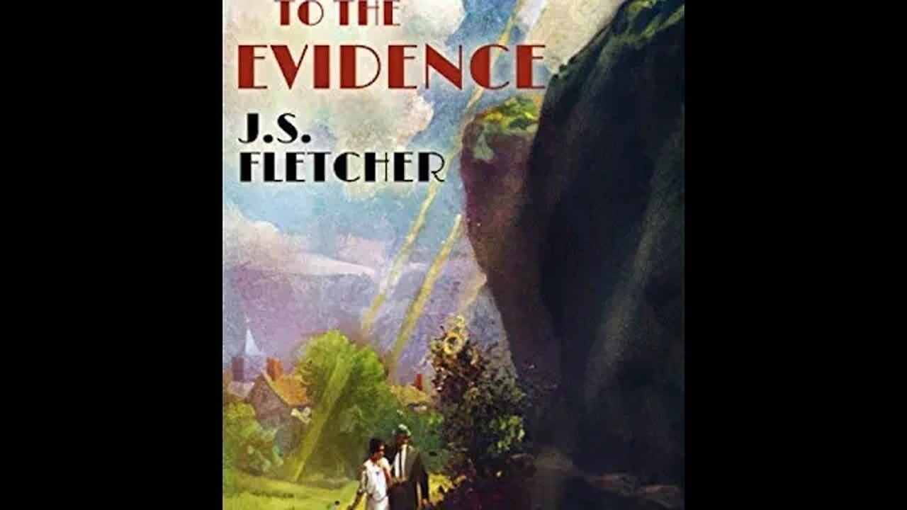 Exterior to the Evidence by J. S. Fletcher - Audiobook