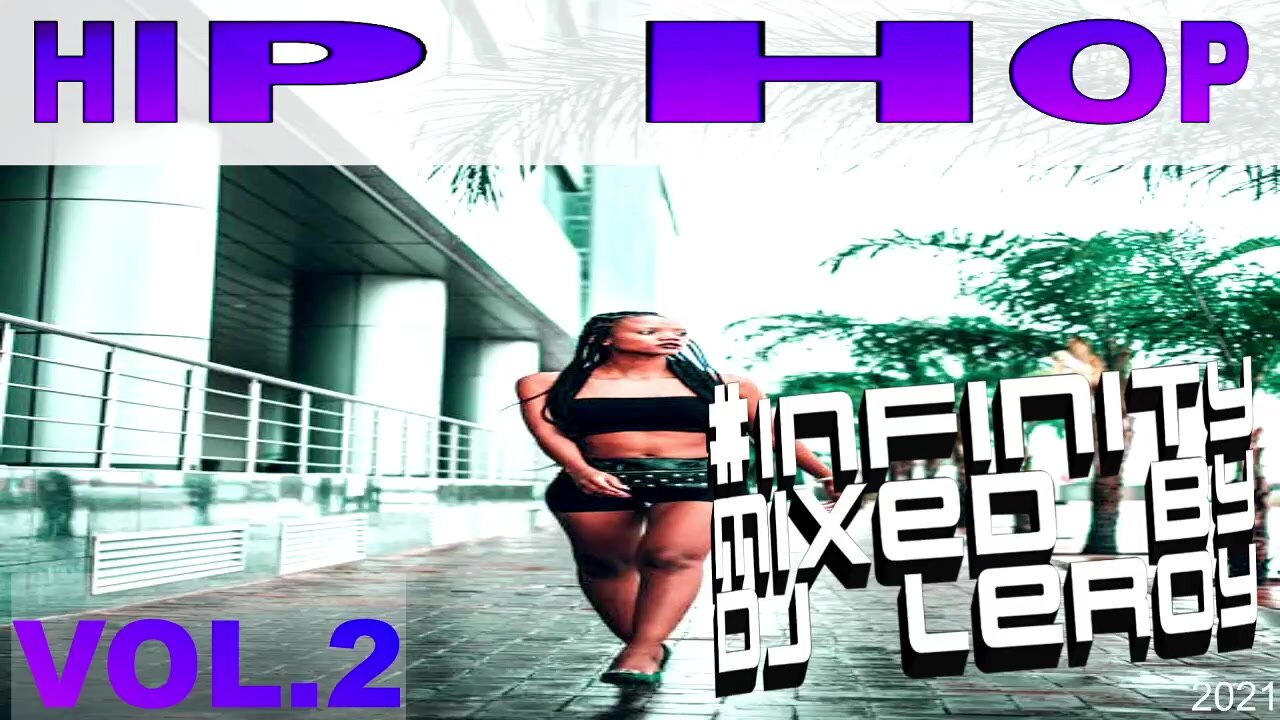 best of Hip Hop mixed by DjLeroy 2021