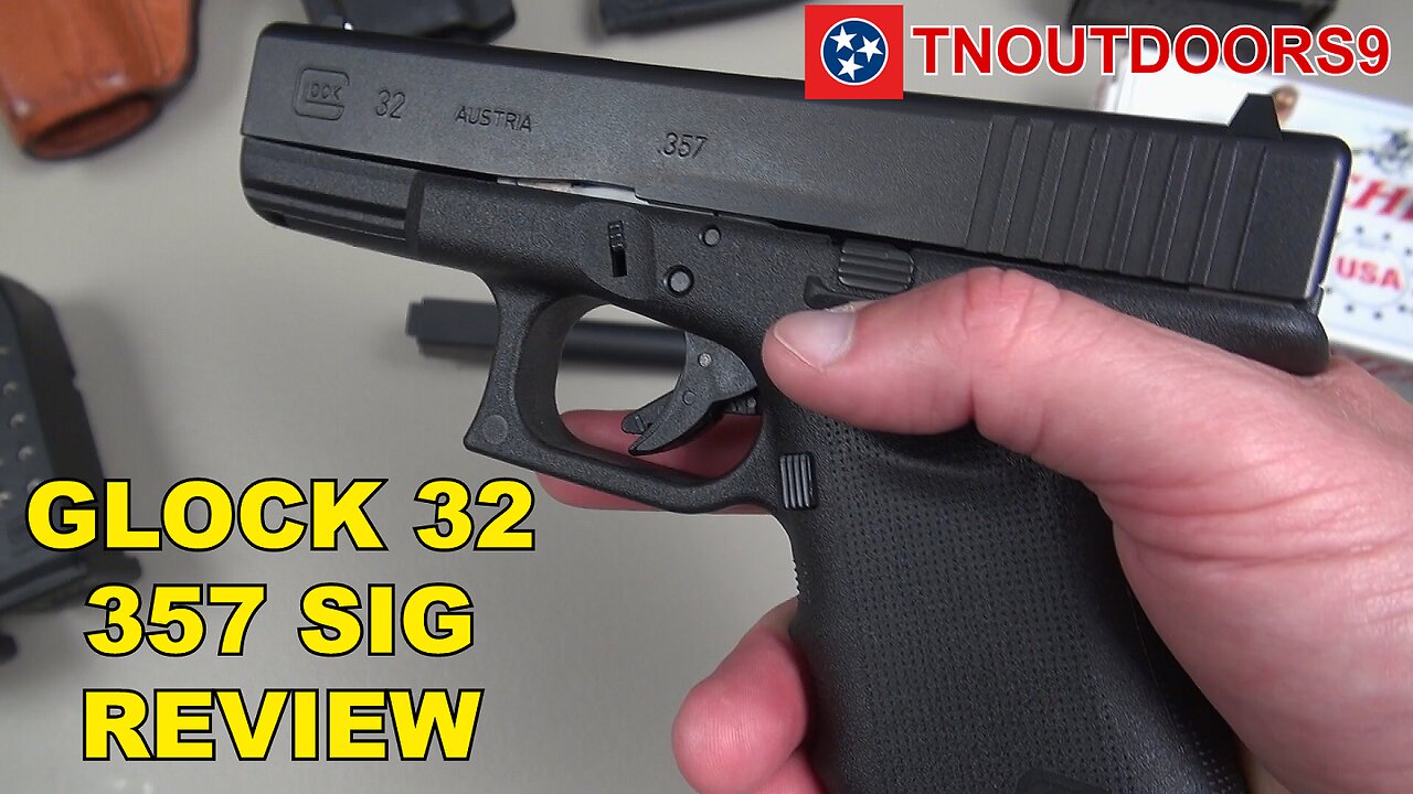 GLOCK 32 357 SIG Handgun Review