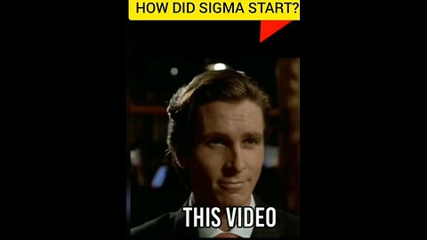 ORIGIN OF SIGMA MEME