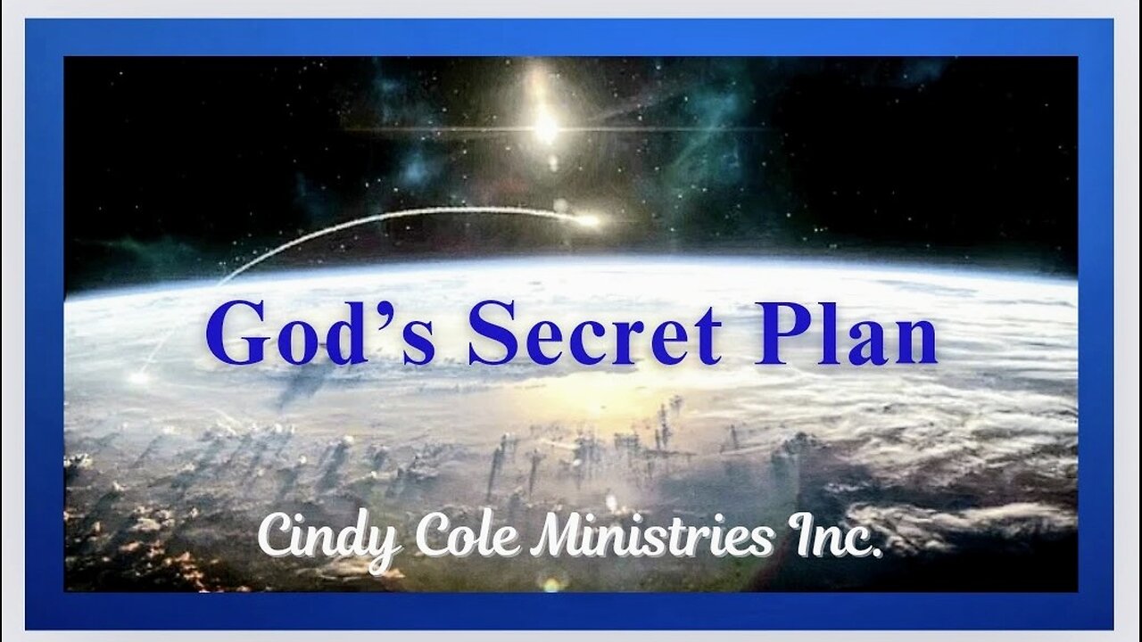 God's Secret Plan