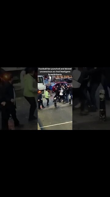 Football fan punched and kicked unconscious as rival hooligans brawl #shorts #footballfan #hooligan