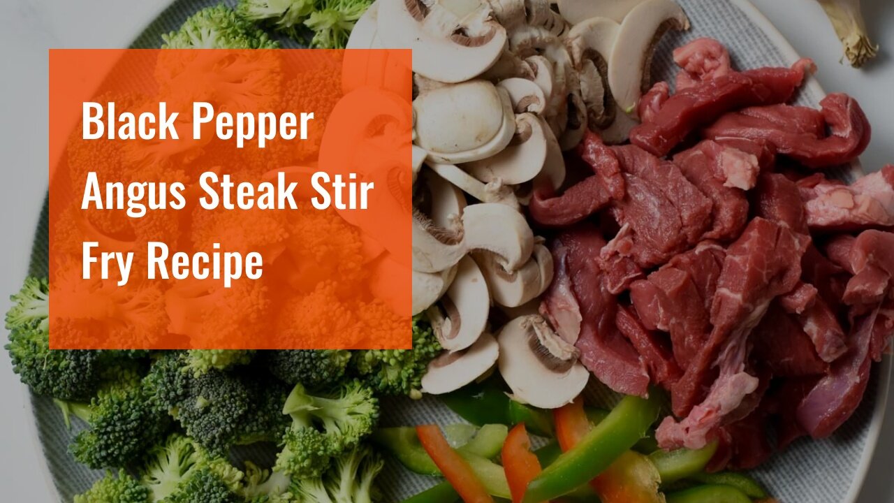 Black Pepper Angus Steak Stir Fry Recipe