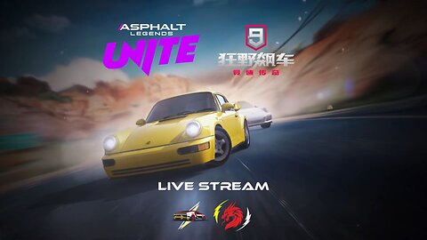 Asphalt Legends Unite & Asphalt 9 China | Live Stream May 23rd, 2025 (GMT+8)