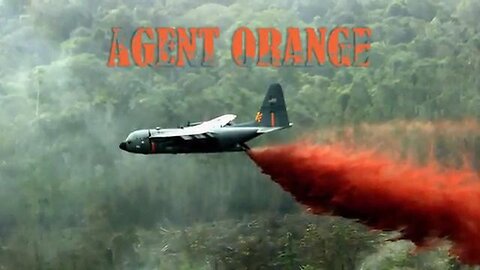 Agent Orange (The use of chemical weapon)