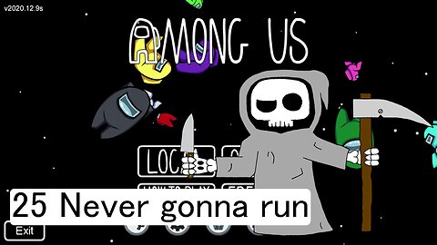 Never gonna run - Among Us E25