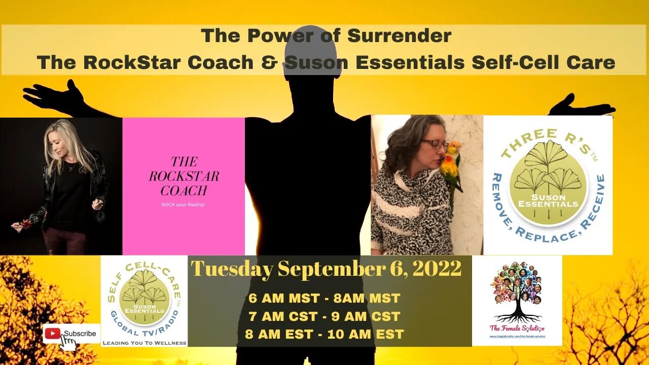 The Power of Surrender The RockStar Coach & Suson Essentials Self-Cell Care