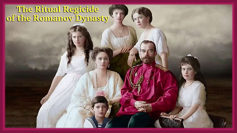 The Ritual Regicide of the Romanov Dynasty