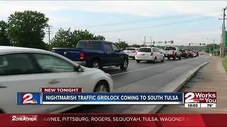 Nightmarish traffic gridlock coming to south Tulsa