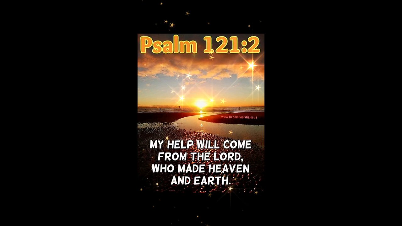 PSALMS 121:2