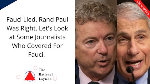 Fauci Lied About Gain of Function Research. Rand Paul was Correct. Journalism at its Best.