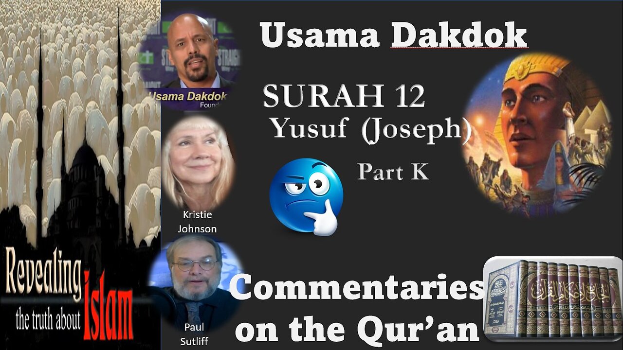 Usama Dakdok on Surah 12 Part K