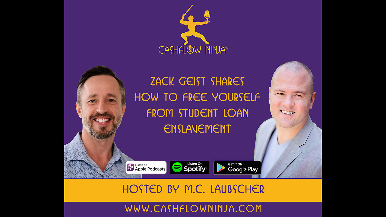 Zack Geist Shares How To Free Yourself From Student Loan Enslavement