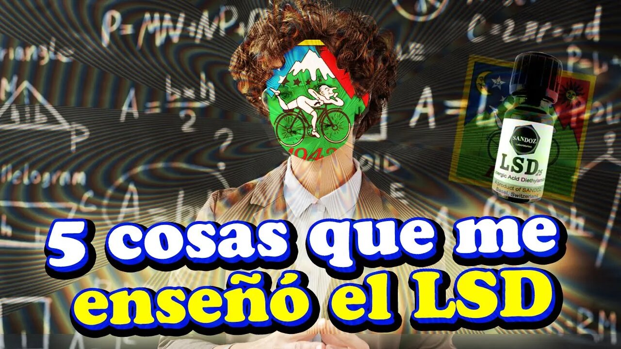 5 Cosas Que me Enseñó el L.S.D.