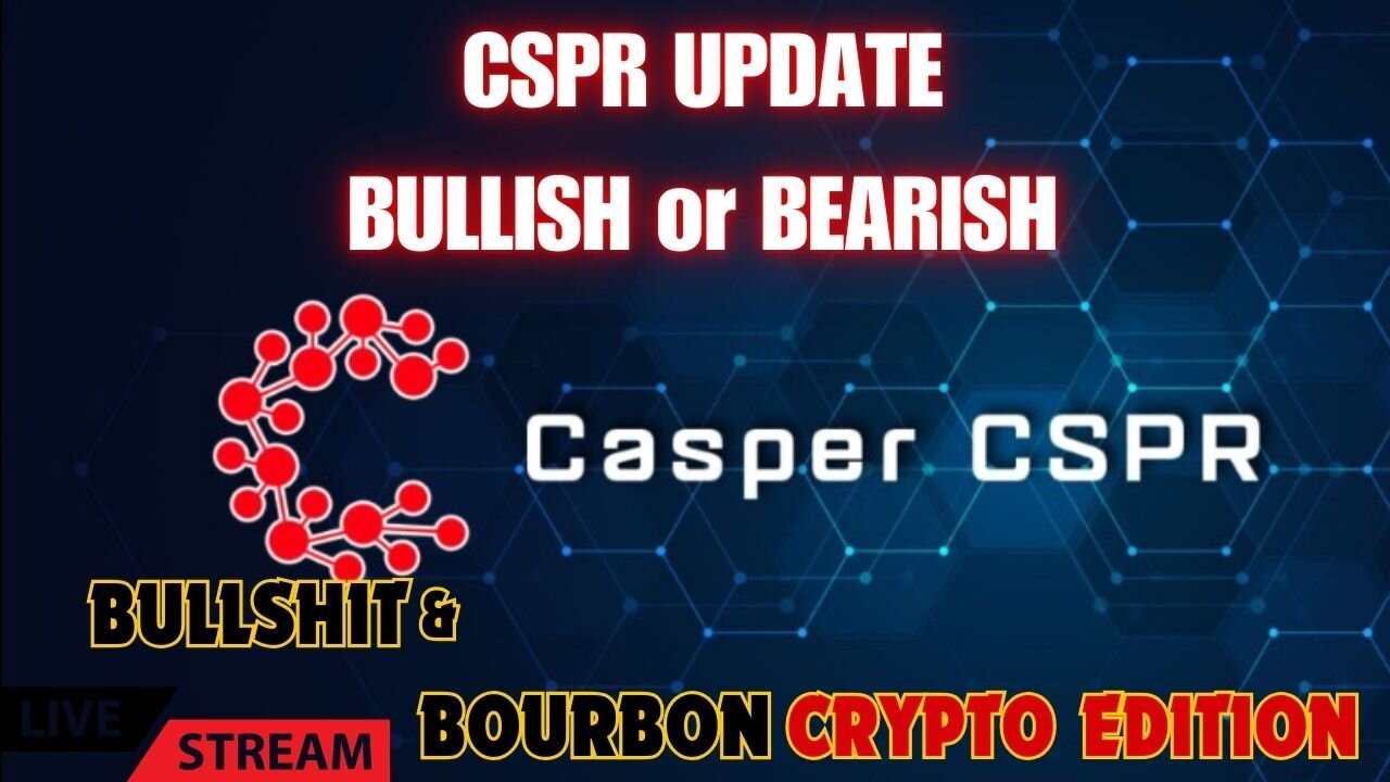 CSPR UPDATE