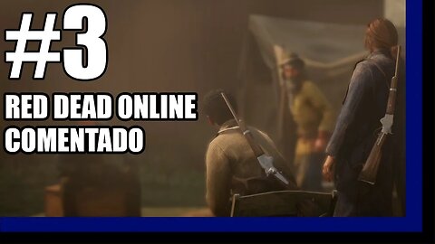 MINHA EXPERIÊNCIA RED DEAD ONLINE - No Lado Certo da Lei #3
