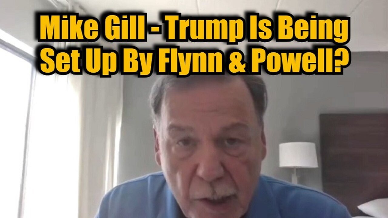 Mike Gill Bombshell - Trump Is Being Set Up By Flynn And Powell - 10/19/24..