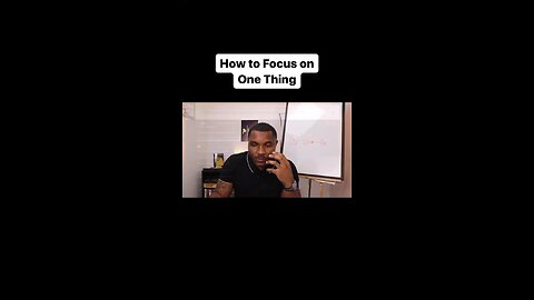 How to Focus