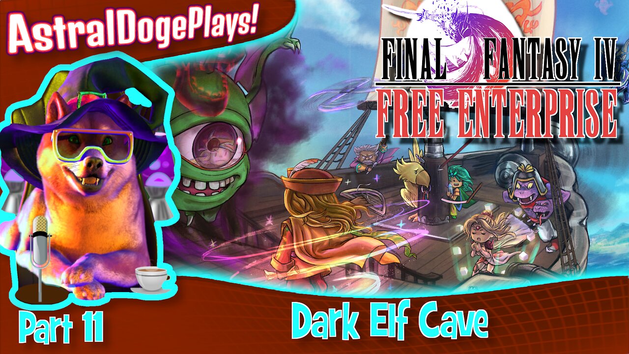 FF4: Free Enterprise ~ Part 11: Dark Elf Cave