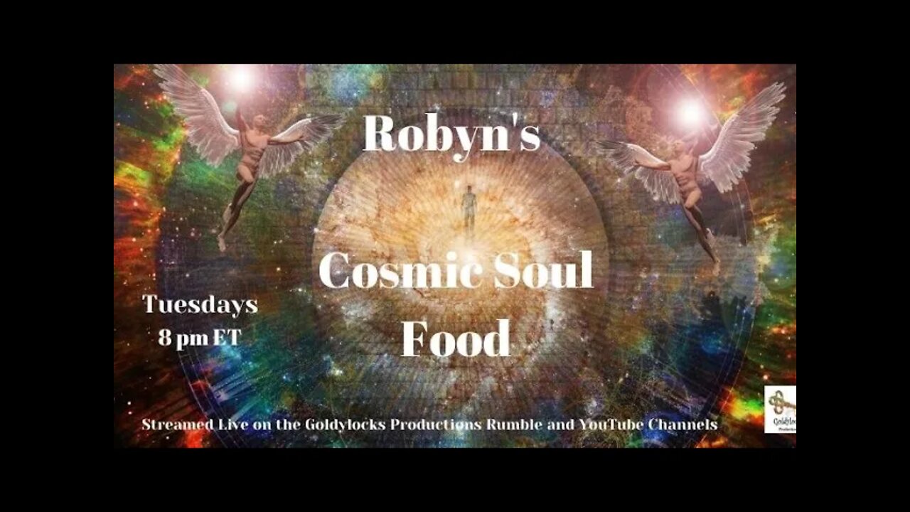 Robyn's Cosmic Soul Food 25Jan2022