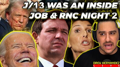 J/13 GOV NARRATIVE NOT ADDING UP & RNC NIGHT 2