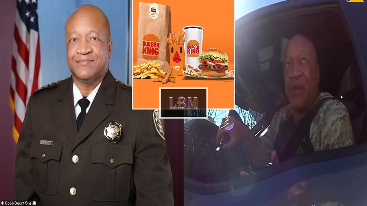 Cobb County Sheriff Wastes Tax Dollars & Calls Deputy On Burger King Workers For Messed up Burger