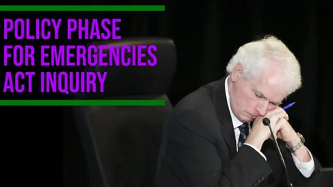 Day 5. Policy Phase for Emergencies Act Dec 2nd 2022