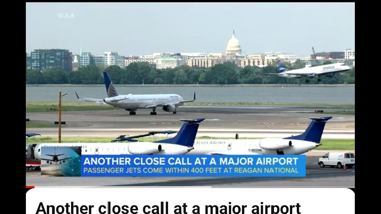 Two airplanes narrowly missed colliding at Washington,s Reagan Nation Airport