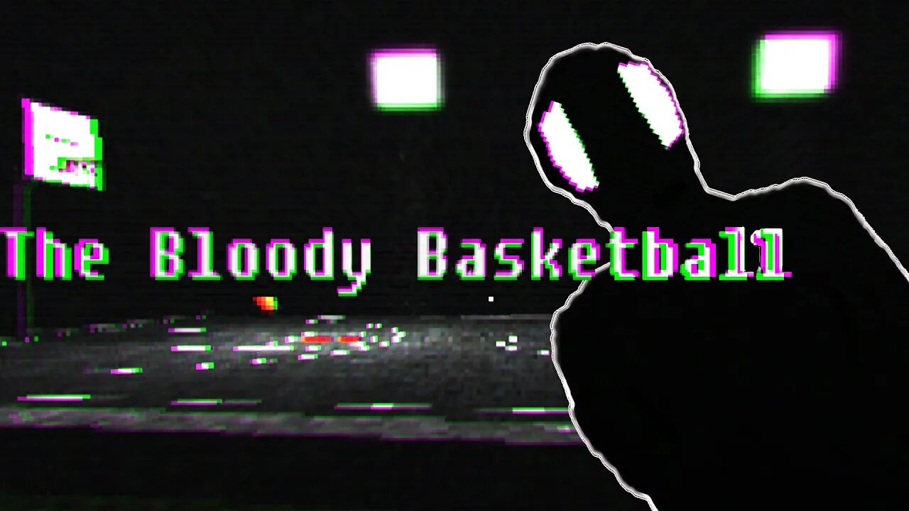 A creature stalks me from the shadows | The Bloody Basketball (free Itchio game)