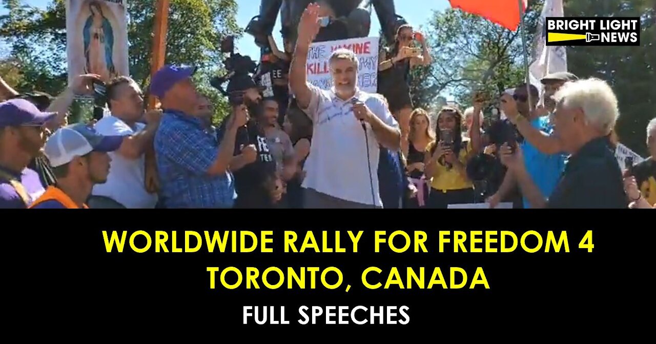 WORLDWIDE FREEDOM RALLY 4 - (FULL SPEECHES) TORONTO, CANADA