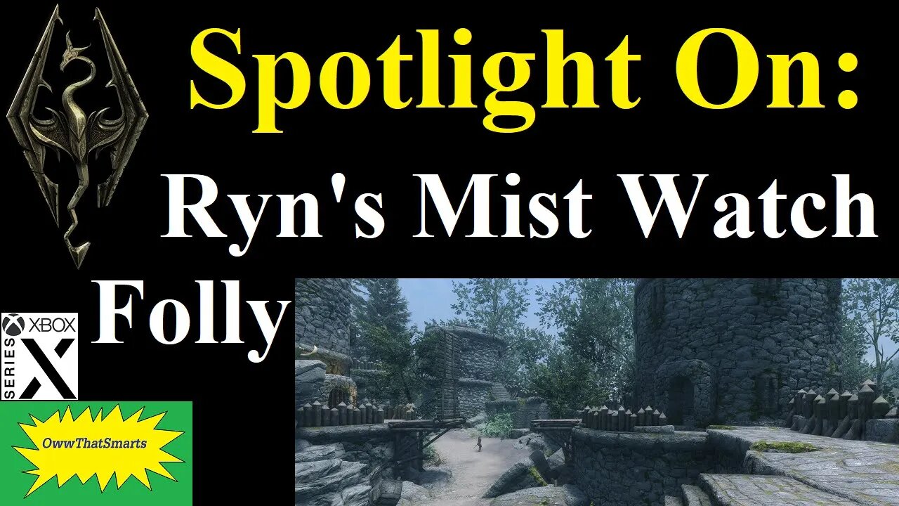 Skyrim (mods) - Spotlight On: Ryn's Mist Watch Folly