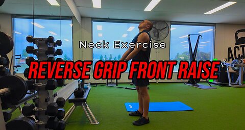 Reverse Grip Front Raise | NECK Exercise