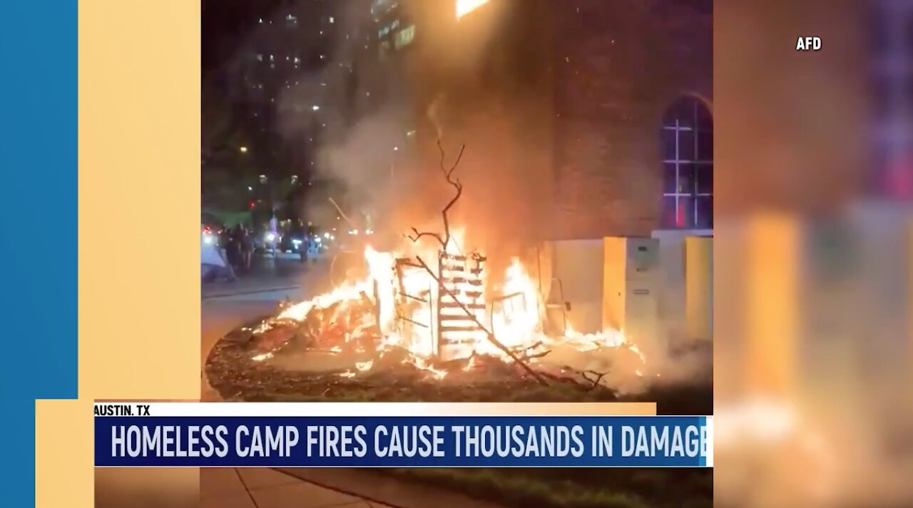 Homeless In Texas At 10 Year High 3 fires, 8 burning violations at Homeless Camps In 24 HOURS