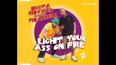 Was busta rhymes talking about bussy? In the song light your ass on fire