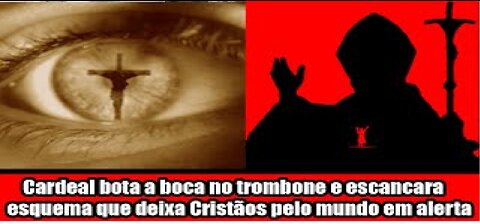Cardeal bota a boca no trombone e escancara esquema que deixa Cristãos pelo mundo em alerta