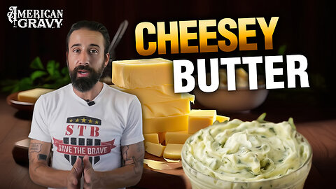 Cheesy Butter