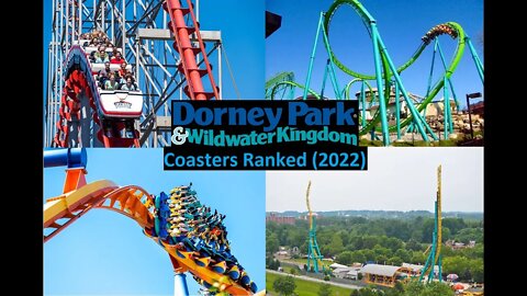 Dorney Park Coasters Ranked with POVs (2022)
