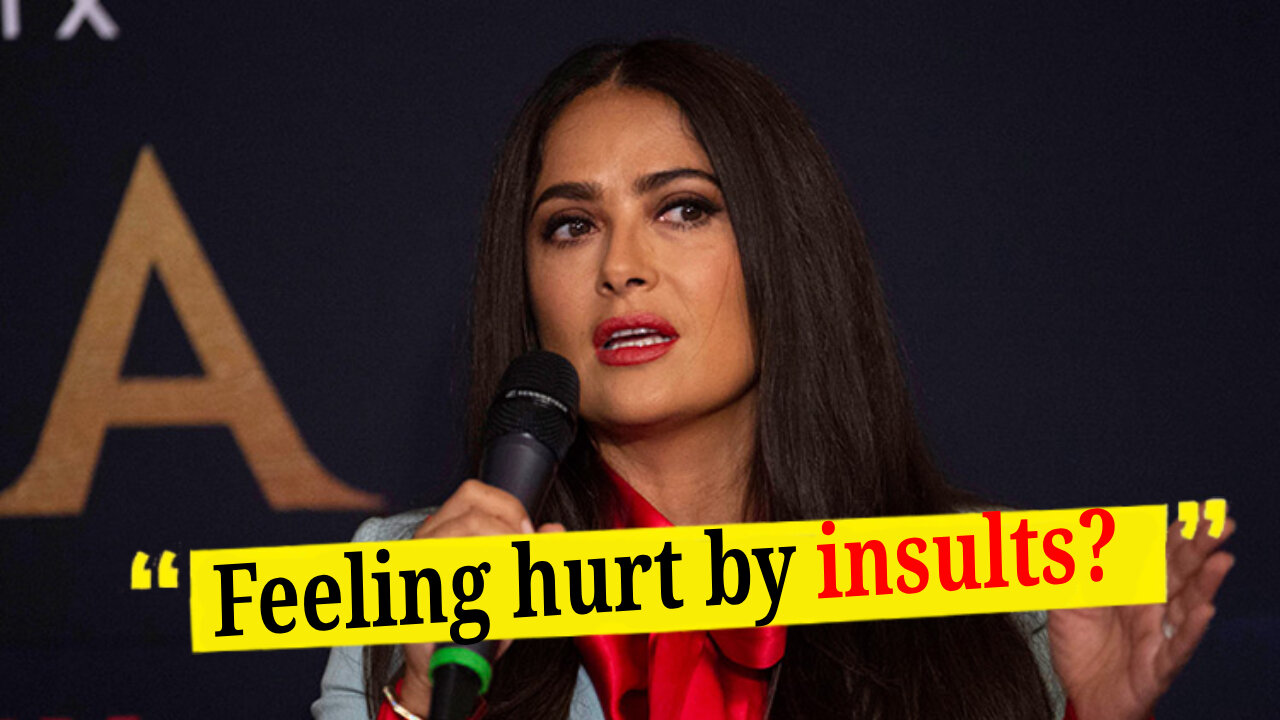 THIS Is How You Deal With INSULTS | Salma Hayek | Motivational Video