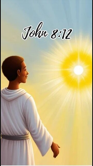 John 8:12 - When Jesus spoke again to the people, he said, 'I am the light of the world. Whoever...