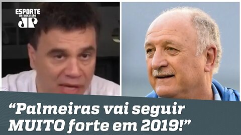 "O Palmeiras vai seguir MUITO forte em 2019!", diz Mauro Beting