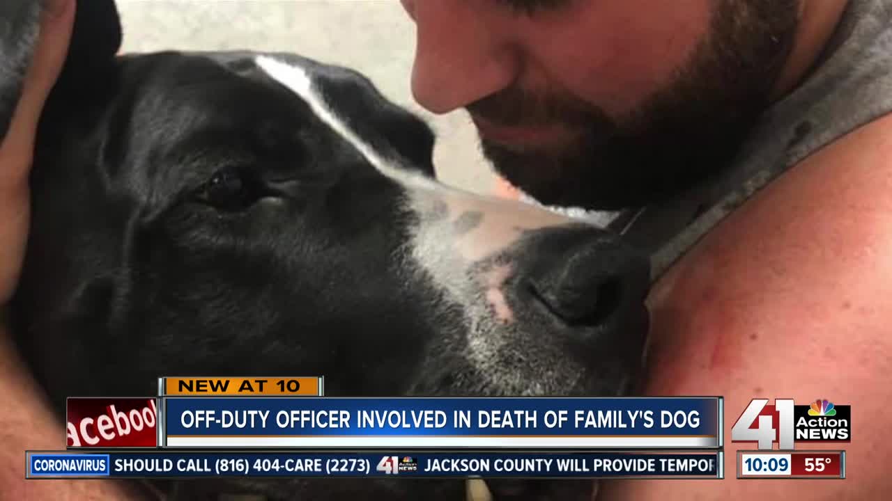 Off-duty officer involved in death of family's dog