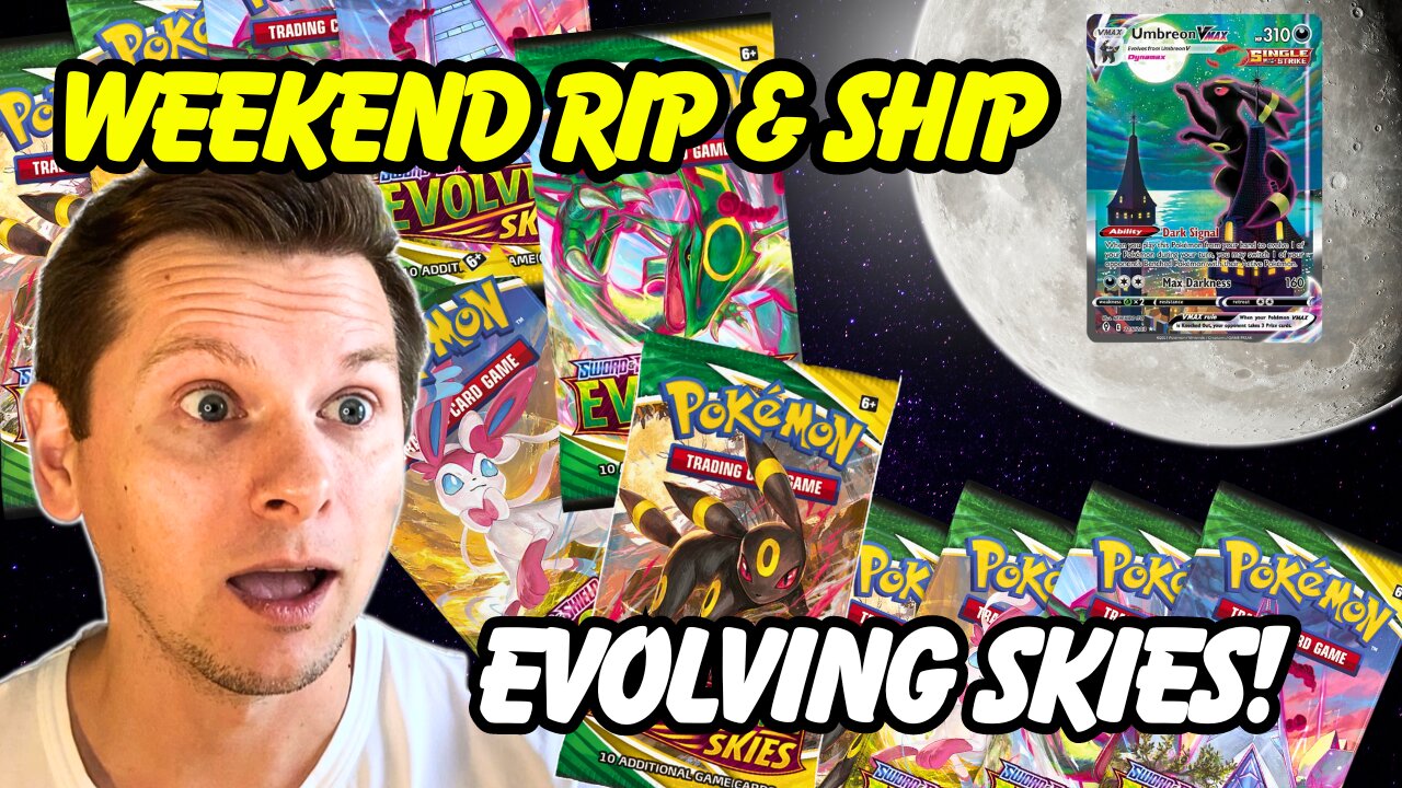 Weekend Rip & Ship | Evolving Skies!