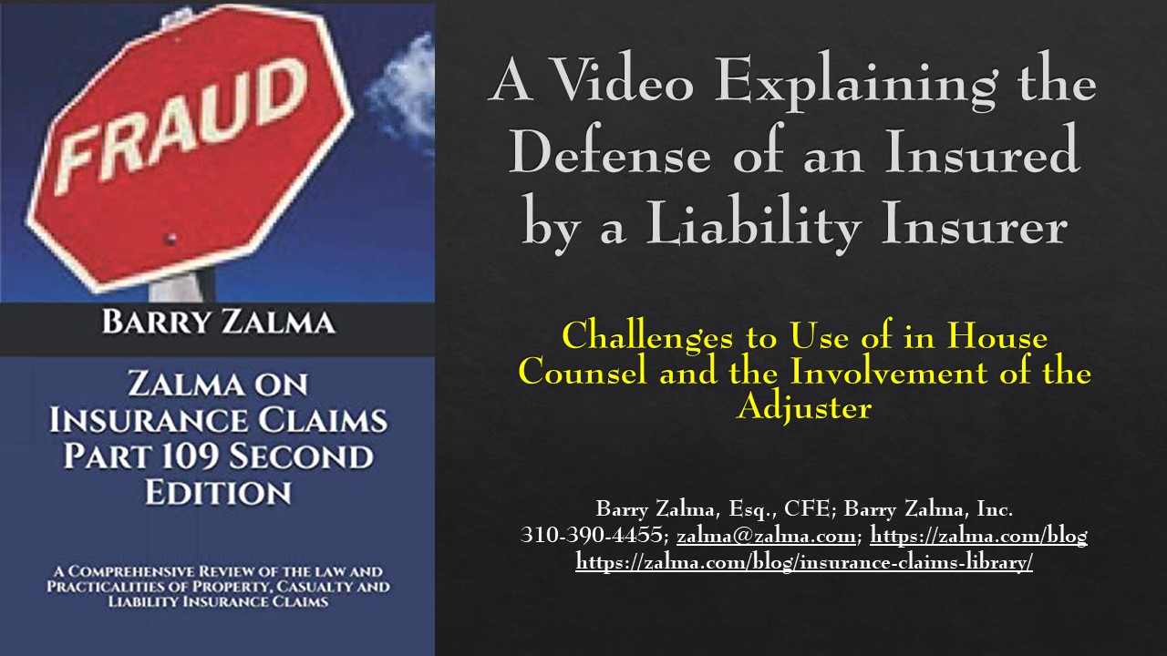 A Video Explaining the Defense of an Insured by a Liability Insurer